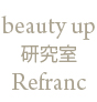 beauty up  Refranc@`t`